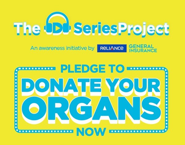 Reliance General Insurance launches the “The D-series Project’ to raise awareness about Organ Donation